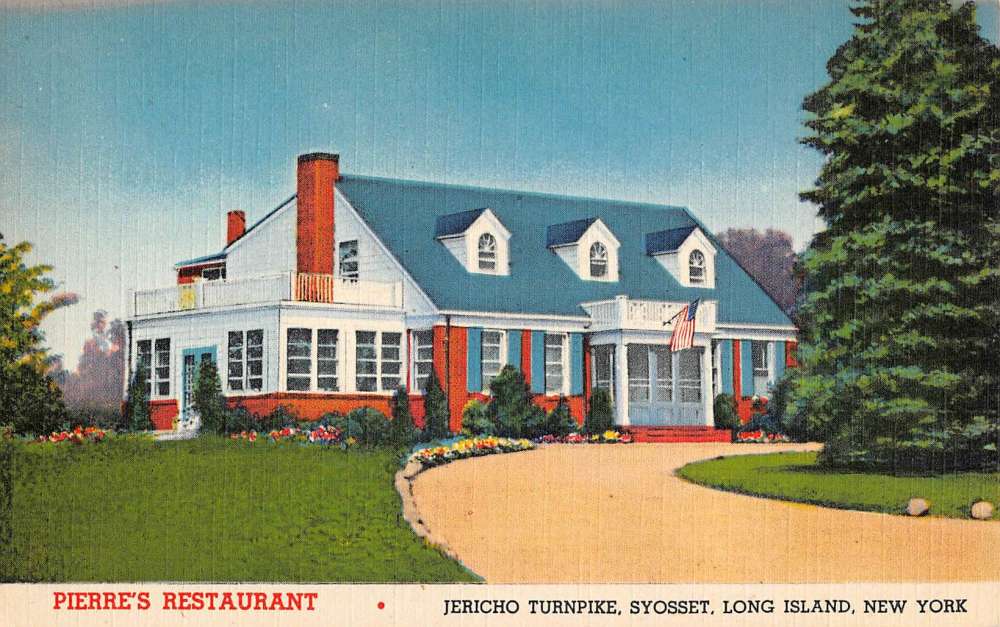 Syosset New York Pierres Restaurant Street View Antique Postcard K72307