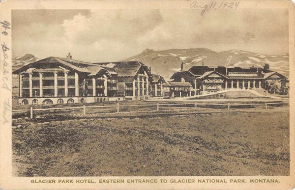 Glacier National Park Montana Hotel Street View Antique Postcard K98758