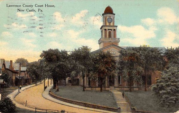 New Castle Pennsylvania Lawrence Court House Street View Antique Postcard K98945