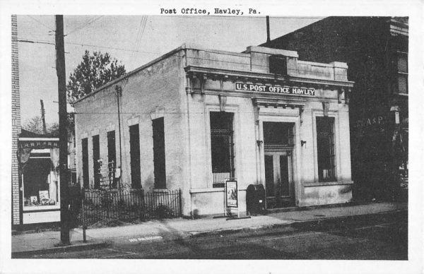 Hawley Pennsylvania Post Office Street View Antique Postcard K98954