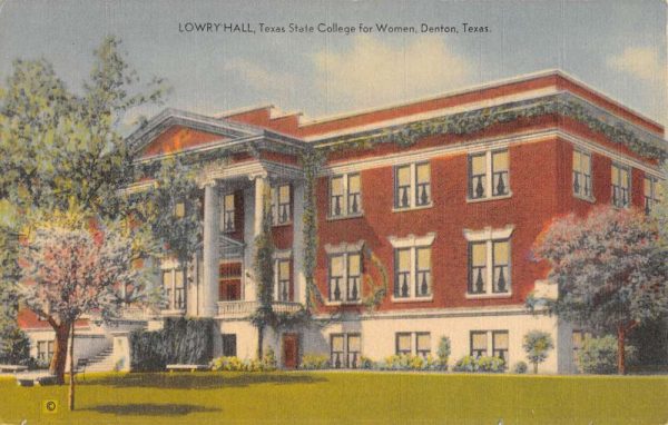 Denton Texas State College For Women Lowry Hall Vintage Postcard K101607