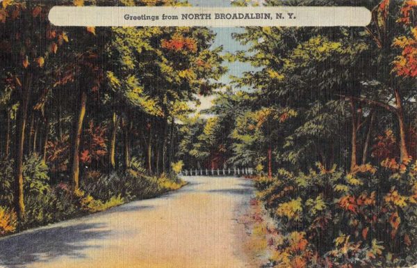 North Broadalbin New York Scenic Roadway Greeting Antique Postcard K101704