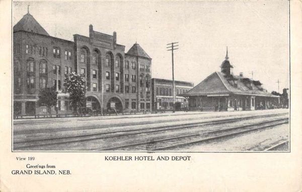 Grand Island Nebraska Koehler Hotel Depot Antique Postcard K102259