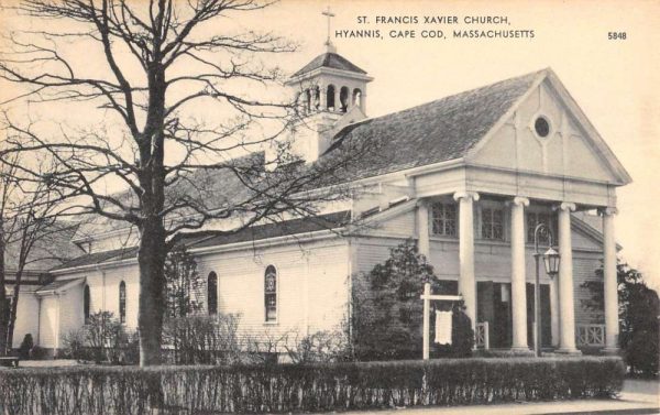 Hyannis Massachusetts St Francis Xavier Church Antique Postcard K102673