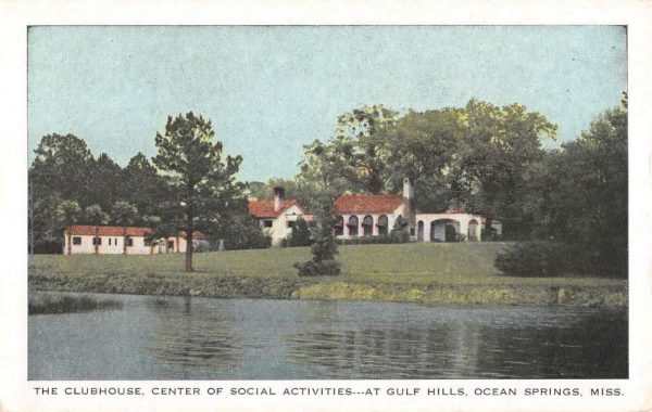 Ocean Springs Mississippi Gulf Hills Clubhouse Vintage Postcard K102950