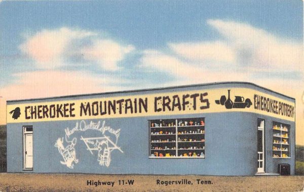 Rogersville Tennessee Cherokee Mountain Crafts Antique Postcard K103582