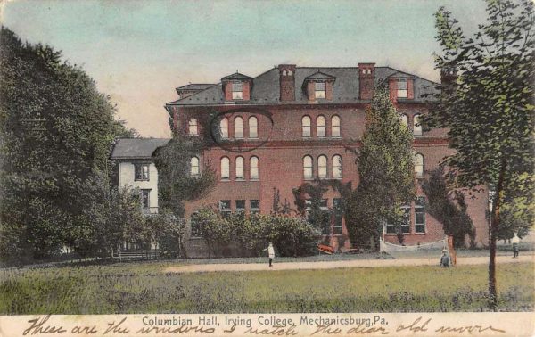 Mechanicsburg Pennsylvania Irving College Columbian Hall Postcard K104656