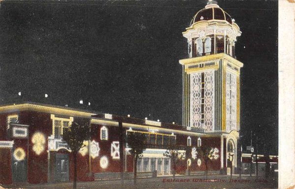 Denver Colorado Entrance White City At Night Antique Postcard K107091