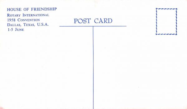 Dallas Texas House of Friendship Rotary 1958 Convention Postcard JE229883 - Image 2