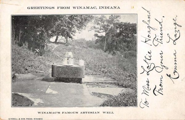 Winamac Indiana Greetings From famous Artesian Well antique pc ZD549582