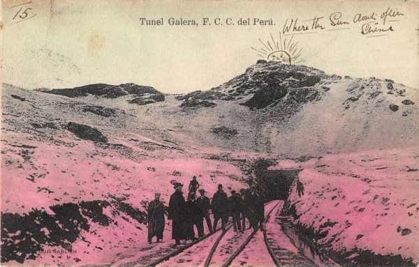 Ferrocarril Central del Peru Nebraska men at tunnel entrance antique pc ZD549724