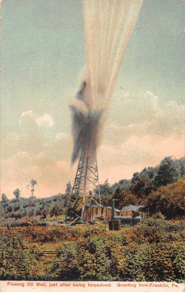 Franklin Pennsylvania Flowing Oil Well Vintage Postcard JF360396