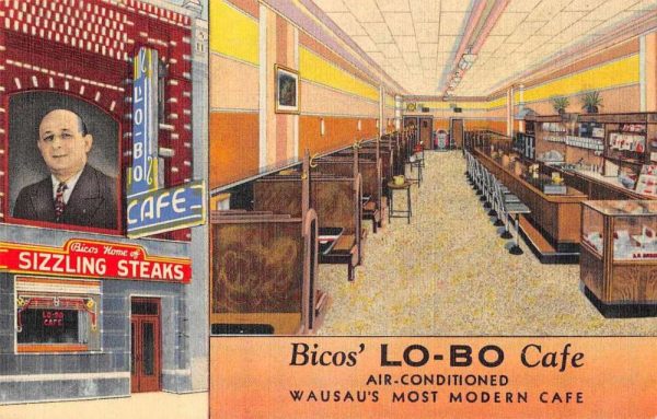 Wausau Wisconsin Bicos' Lo-Bo Cafe Sizzling Steaks Vintage Postcard JG236674