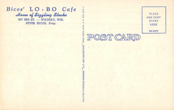 Wausau Wisconsin Bicos' Lo-Bo Cafe Sizzling Steaks Vintage Postcard JG236674 - Image 2