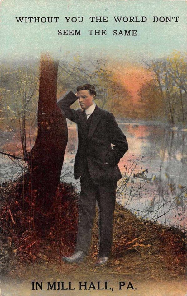 Mill Hall Pennsylvania "Without You" man by river antique pc ZD549412