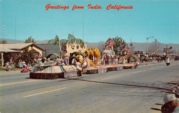 Indio California Greetings From parade float at festival vintage pc ZE686072