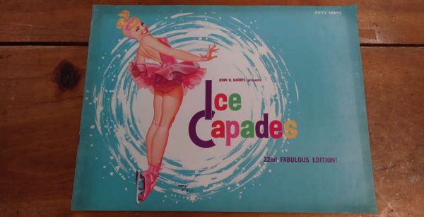 John Harris Presents 22nd Edition Ice Capades 1961 Ice Skating Program AA1093