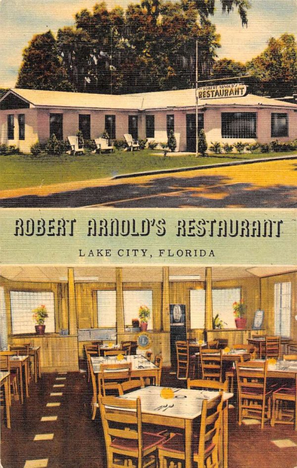 Lake City Florida multi-views Robert Arnold's Restaurant vintage pc CC691