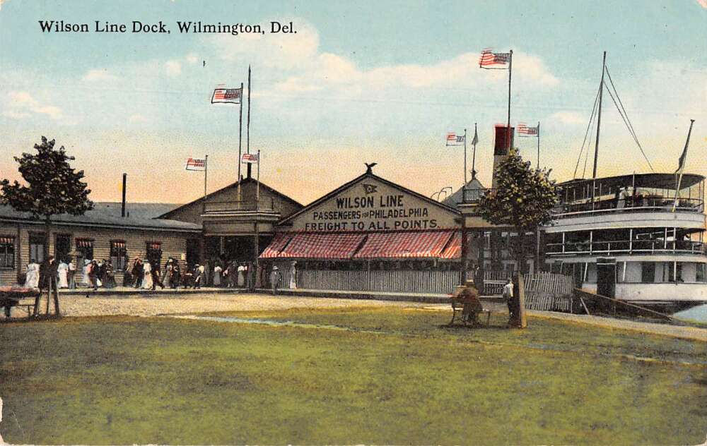 Wilmington Delaware Wilson Line Dock Steamers Vintage Postcard AA32190