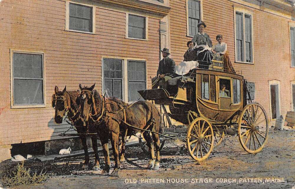 Patten Maine Old Patten House Stage Coach Vintage Postcard AA32670