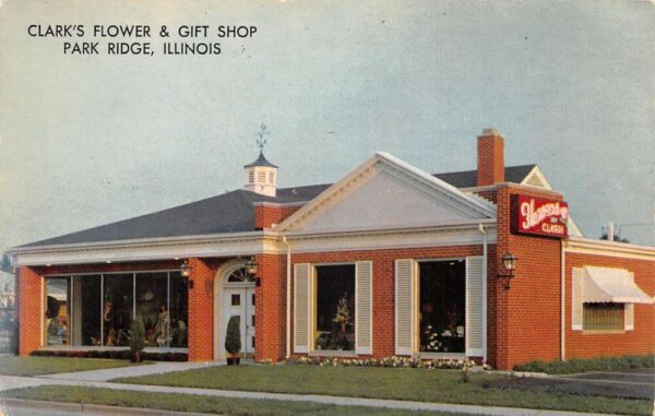 Park Ridge Illinois Clark's Flowers and Gift Shop Vintage Postcard AA63763