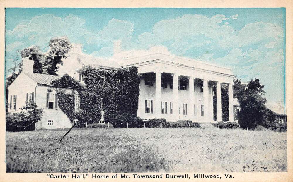 Millwood Virginia Home of Townsend Burwell Carter Hall Vintage Postcard