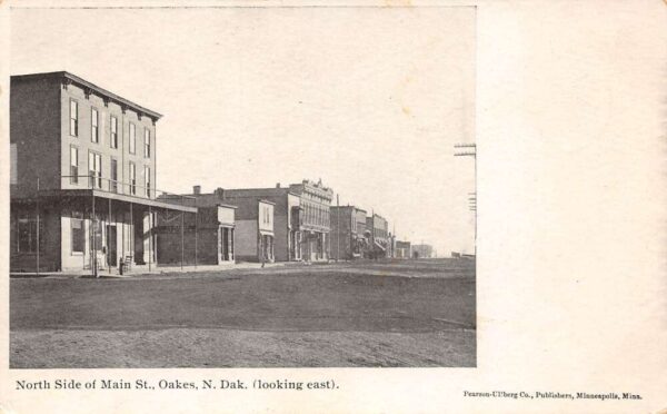 Oakes North Dakota North Side of Main Street Vintage Postcard U521