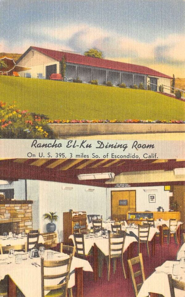 Escondido California Rancho El-Ku Dining Room Exterior/Interior Postcard U668