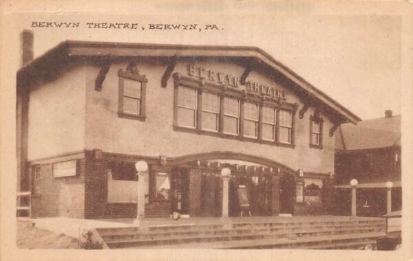 Berwyn Pennsylvania Berwyn Theatre Front Entrance Vintage Postcard U853