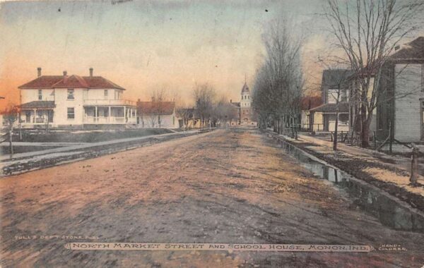 Monon Indiana North Market Street and School House Divided Back Postcard U1455