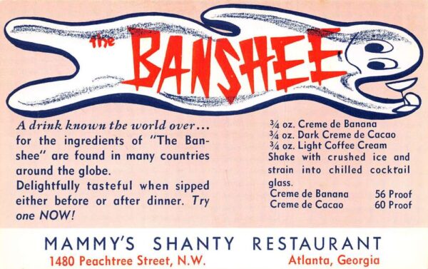 Atlanta Georgia Mammy's Shanty Restaurant Banshee Cocktail Recipe Postcard U1566