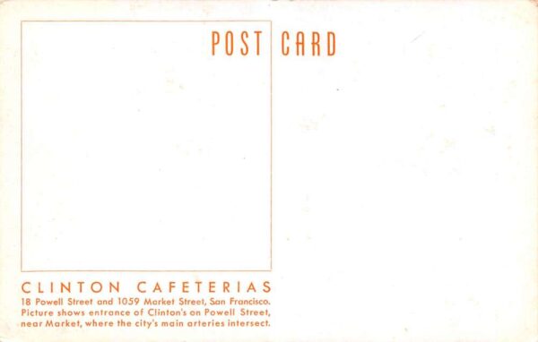 San Francisco California Clinton Cafeterias Entrance Shown Vintage PC U2374 - Image 2
