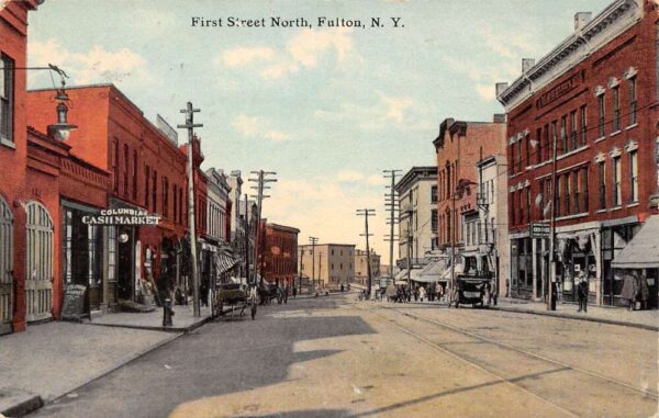 Fulton New York First Street North Columbia Cash Market Vintage Postcard U2392