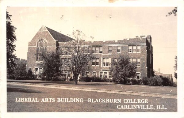 Carlinville Illinois Blackburn College Liberal Arts Building Real Photo PC U2594