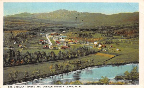 Gorham Upper Village New Hampshire The Crescent Range & Town View PC U2748