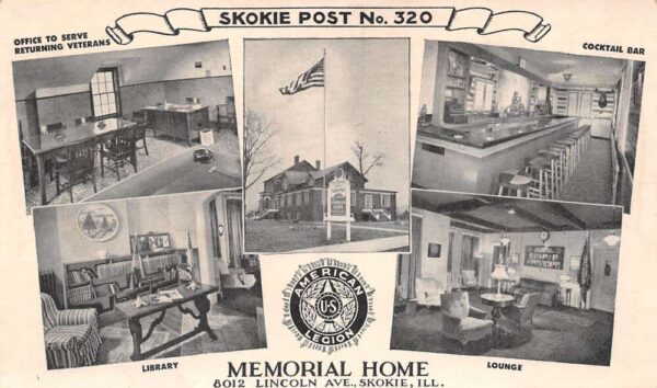 Skokie Illinois Skokie Post 320 Memorial Home, Slight Discoloration on Back PC U2870