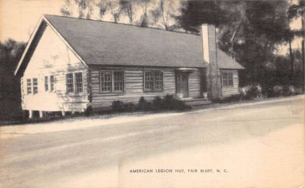 Fair Bluff North Carolina American Legion hut Exterior, B/W Lithograph PC U3450