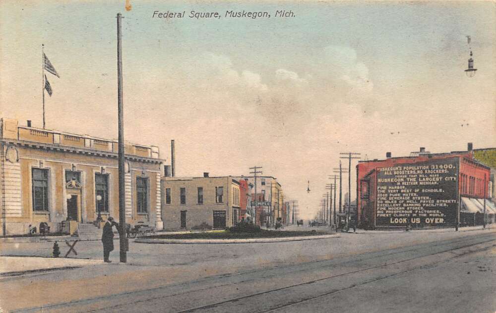 Muskegon Michigan Federal Square Town Population Sign Vintage Postcard U3688