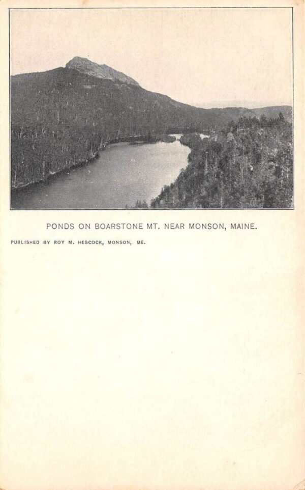 Monson Maine Ponds Of Boarstone Mountain White Border, Undivided PC U3808