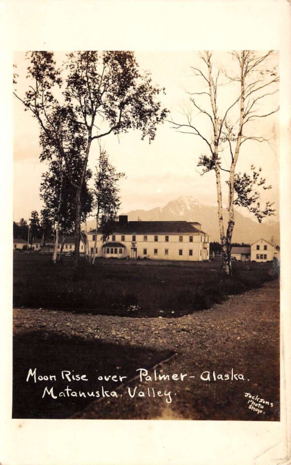 Matanuska Valley Alaska Moon Rise over Palmer Real Photo Postcard AA65842