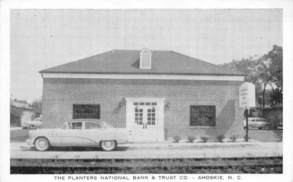 Ahoskie North Carolina The Planters National Bank and Trust Postcard AA66229