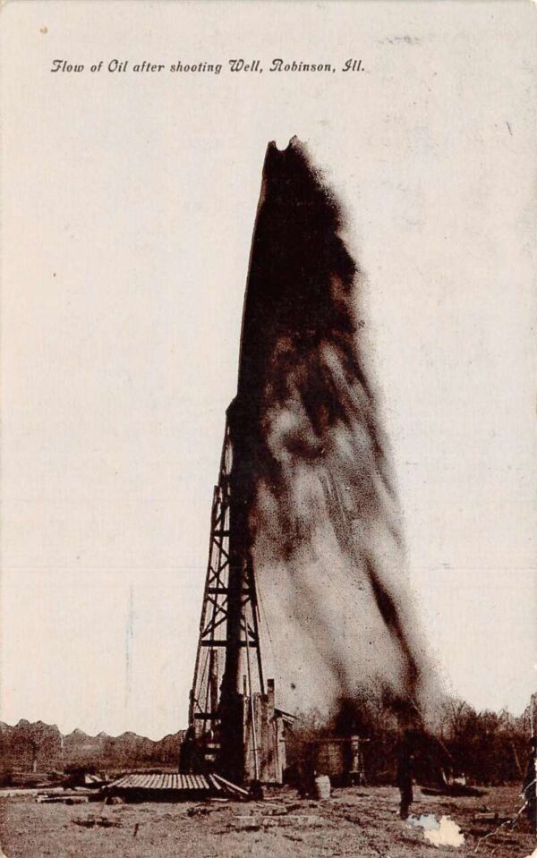 Robinson Illinois Flow of Oil from Well Vintage Postcard AA67247