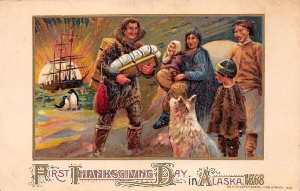 Thanksgiving "First Thanksgiving Day In Alaska 1868" Winsch Vintage PC U4826