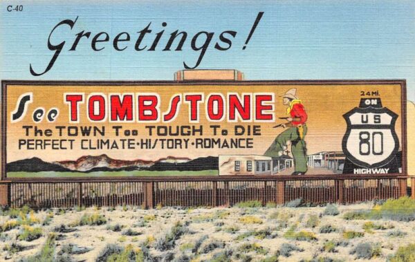 Tombstone Arizona Greetings Entrance Billboard Sign Postcard AA68569