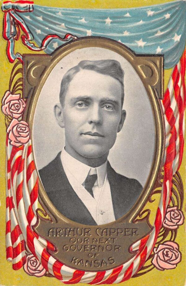 Arthur Capper Next Governor of Kansas Patriotic Political Postcard AA69309