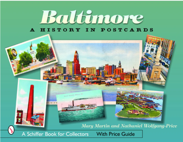 Baltimore : A History in Postcards