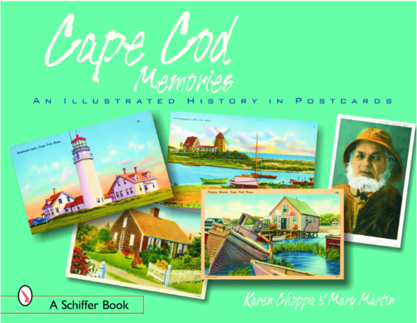 Cape Cod Memories : An Illustrated History in Postcards