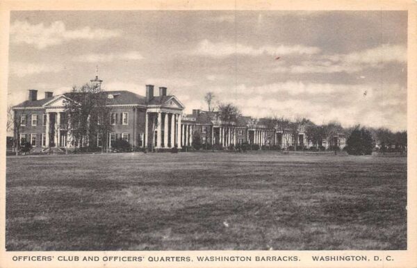 Washington D.C. Washington Barracks,Officers' Club & Quarters Vintage PC U5409