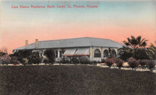 Phoenix Arizona Casa Blanca Residence, N. Center St., Hand Colored PC U6078