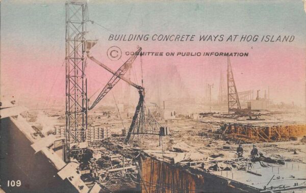 Philadelphia Pennsylvania Hog Island Construction Tinted Real Photo PC AA69071